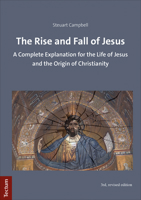 The Rise and Fall of Jesus 3828843468 Book Cover