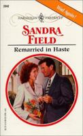 Remarried in Haste 0373120427 Book Cover