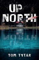 Up North 1098395425 Book Cover