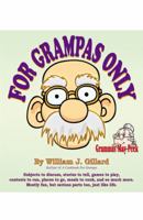For Grampas Only 0741451131 Book Cover