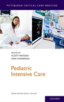 Pediatric Intensive Care 0199918023 Book Cover