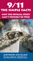 9/11: The Simple Facts: Why the Official Story Can’t Possibly Be True 1593764243 Book Cover