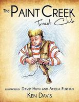 The Paint Creek Trout Club 1609572548 Book Cover