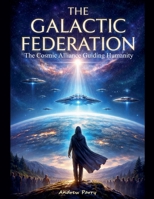 The Galactic Federation B0GX72MYVW Book Cover