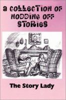 A Collection of Nodding Off Stories 0595209491 Book Cover