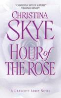 Hour of the Rose 0380773856 Book Cover