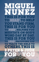 2 Peter & Jude For You: To Help You Stand Firm (Expository Guide with commentary to help sermon preparation, personal devotions and Bible study leading) 1784983950 Book Cover