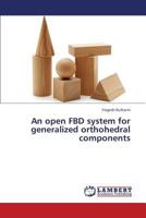An Open Fbd System for Generalized Orthohedral Components 365942563X Book Cover