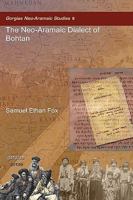 The Neo-Aramaic Dialect of Bohtan 1607241331 Book Cover