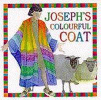 Bible Board Books: Joseph's Colorful Coat 0789422050 Book Cover
