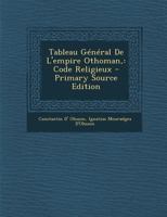 Tableau General de L'Empire Othoman,: Code Religieux 0274300915 Book Cover