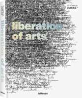 Liberation of Arts: 20 Years of Lumas 3961716293 Book Cover