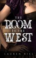 The Room to the West B09QP23WP4 Book Cover