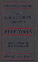 Catalogue and Price list The L&I.J. White Company Edge Tools 1795756942 Book Cover