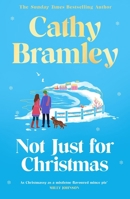 Not Just for Christmas 1398713996 Book Cover