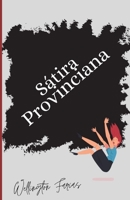 Sátira Provinciana B09QFJ59M1 Book Cover