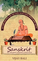 Sanskrit - An Ancient Indian Language B0C37N7GN3 Book Cover