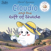 Cloudio and the Gift of Shade: A gentle bedtime story about friendship and nature (The Cloudies) B0H1HLMP9B Book Cover