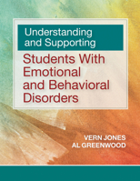 Understanding and Supporting Students with Emotional and Behavioral Disorders 168125574X Book Cover