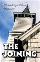 The Joining 1413792642 Book Cover