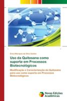 Uso da Quitosana como suporte em Processos Biotecnológicos 6139609704 Book Cover