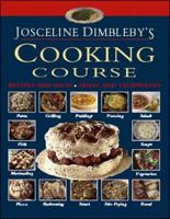 Josceline Dimbleby's Cooking Course 1870604237 Book Cover
