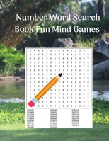 Number Word Search Book Fun Mind Games: 100 Exciting Number Puzzles for Adults 1947238329 Book Cover