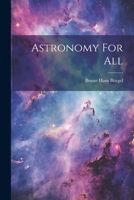 Astronomy For All 1021544353 Book Cover