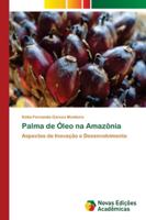 Palma de Óleo na Amazônia 6202189053 Book Cover