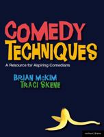 Comedy Techniques: An Introduction for Aspiring Comedians 1408151529 Book Cover