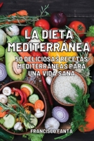 La Dieta Mediterránea 1803500581 Book Cover