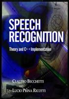 Speech Recognition: Theory and C++ Implementation