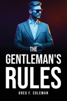 The Gentleman's Rules 1805098888 Book Cover