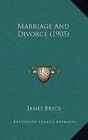 Marriage And Divorce (1905) 1120323738 Book Cover