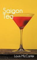 Saigon Tea 1462027067 Book Cover