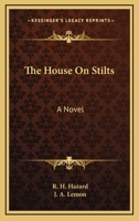 The House On Stilts: A Novel 1163740365 Book Cover