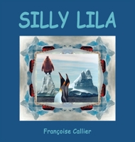 Silly Lila 2956999079 Book Cover