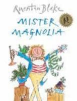 Mister Magnolia 1862308071 Book Cover