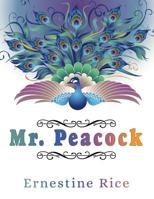Mr. Peacock 1950540480 Book Cover