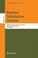 Business Information Systems: 16th International Conference, BIS 2013, Poznań, Poland, June 19-21, 2013, Proceedings 3642383653 Book Cover