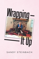 Wrapping It Up 1796099597 Book Cover