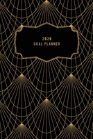 2020 Goal Planner: 2020 Dated Goal Planner Focus Weekly Monthly 1708494006 Book Cover