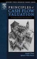 Principles of Cash Flow Valuation: An Integrated Market-Based Approach 0126860408 Book Cover