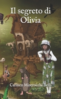 IL SEGRETO DI OLIVIA B08P4SJDMG Book Cover