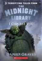 I Can See You (Midnight Library) 0439893941 Book Cover