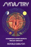 Synastry: Understanding Human Relations Through Astrology 0943358051 Book Cover