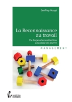 La Reconnaissance au travail: De l'opérationnalisation à sa mise en oeuvre (French Edition) 2748392531 Book Cover