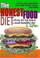 The Honest Food Diet: How to be Lean and Healthy for Life 0998633429 Book Cover