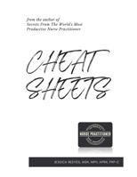 Cheat Sheets - A Clinical Documentation Workbook 0578332256 Book Cover