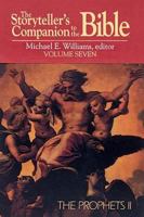 The Storyteller's Companion to the Bible: The Prophets II (Storyteller's Companion to the Bible) 068700120X Book Cover